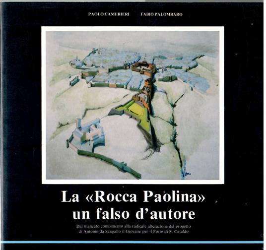 La Rocca Paolina: un falso d'Autore - copertina