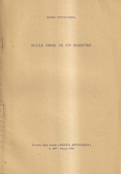 Sulle orme di un maestro [Gioacchino Volpe] - Mario Vinciguerra - copertina