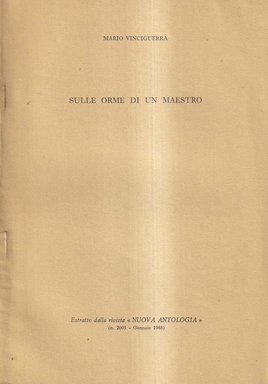 Sulle orme di un maestro [Gioacchino Volpe] - Mario Vinciguerra - copertina