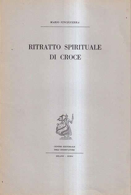 Ritratto spirituale di Croce - Mario Vinciguerra - copertina