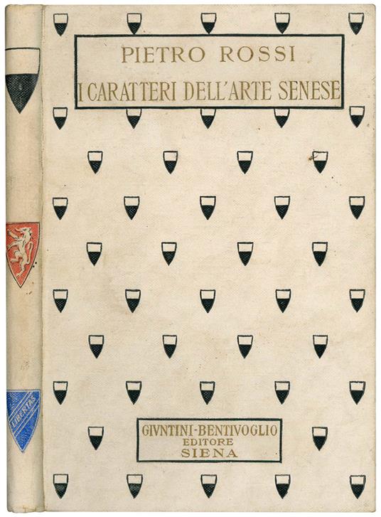 I caratteri dell'arte senese dal Medioevo al Rinascimento - Pietro Rossi - copertina