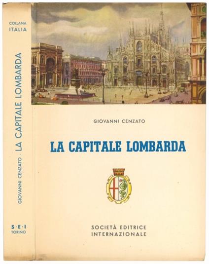 La capitale lombarda - Giovanni Cenzato - copertina