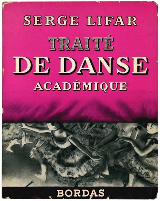 Traité de danse académique - Serge Lifar - copertina