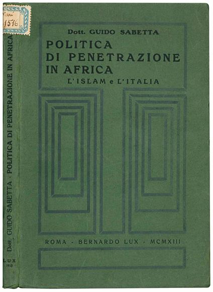 Politica di pentrazione in Africa. L'Islam e l'Italia - Guido Sabetta - copertina