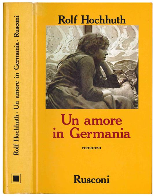 Un amore in Germania - Rolf Hochhuth - copertina
