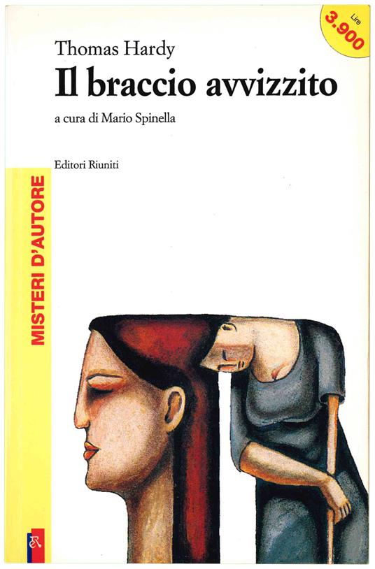 Il braccio avvizzito. A cura di Mario Spinella - Thomas Hardy - copertina