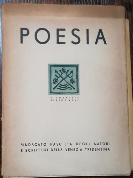 Poesia (Sindacato fascista degli scrittori della Venezia Tridentina) 1938 - Remo Wolf - copertina