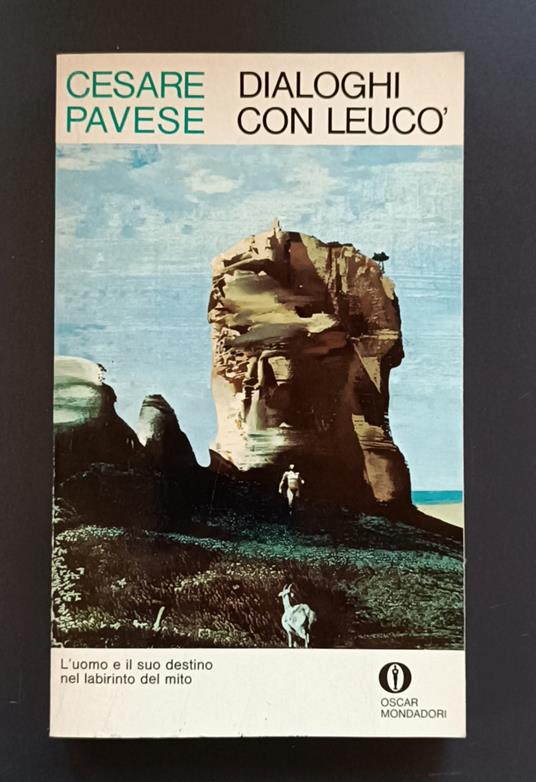 Dialoghi con Leucò: con una cronologia della vita dell'autore e dei suoi tempi a cura di Antonio Pitamitz - Cesare Pavese - copertina