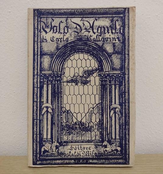 Volo d'Aquila: Romanzo storico del Trecento - Carlo Callovini - copertina