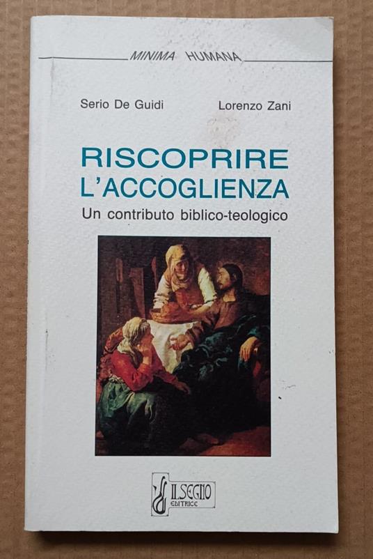 Riscoprire l'accoglienza: Un contributo biblico-teologico - copertina
