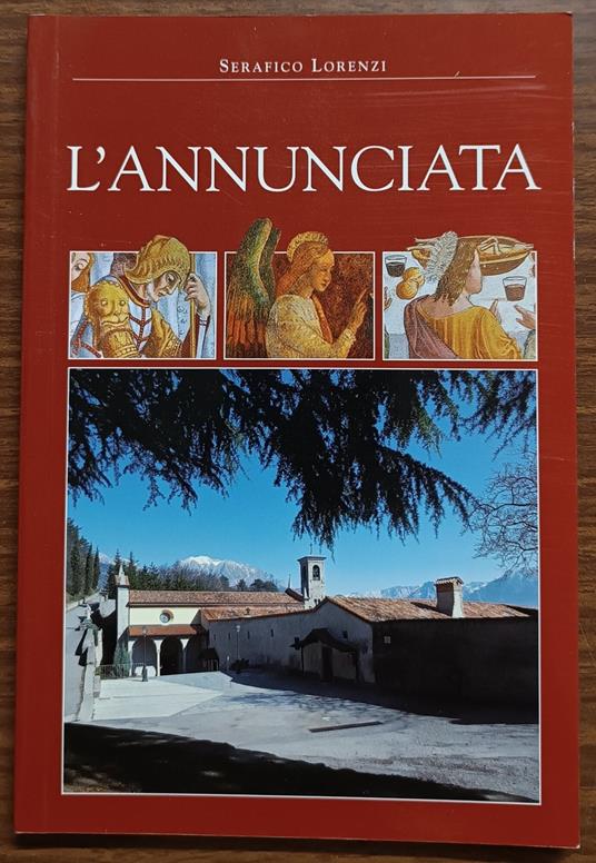 L' Annunciata: Piancogno - Serafico Lorenzi - copertina