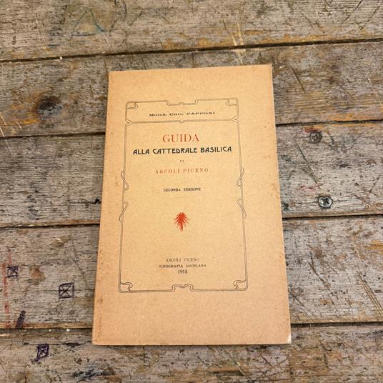 Guida alla cattedrale basilica di Ascoli Piceno - Gino Capponi - copertina