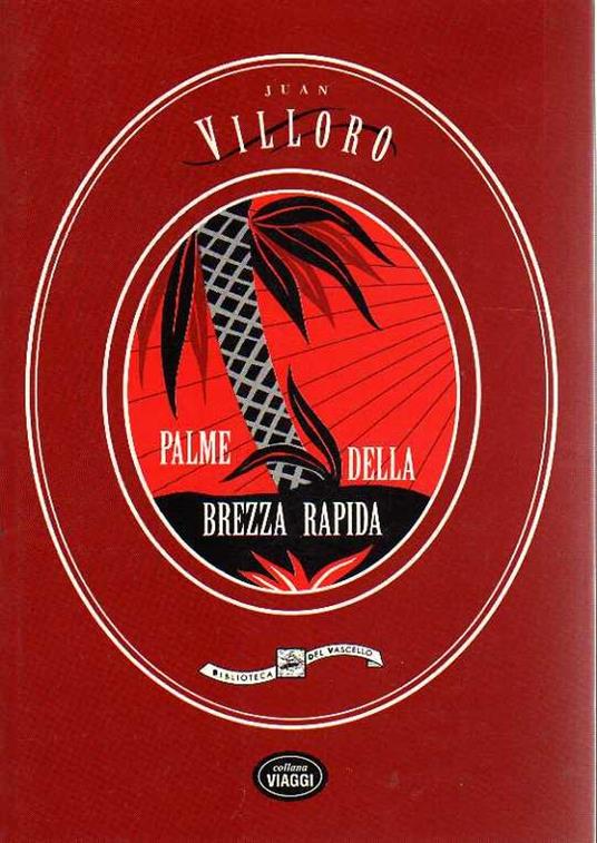 Palme della brezza rapida - Juan Villoro - copertina