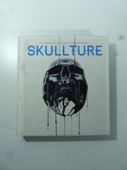 Skullture. Il teschio nella cultura contemporanea - copertina