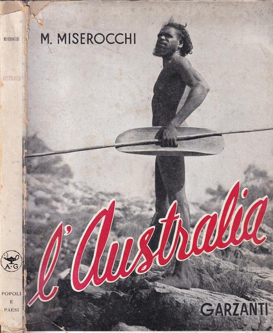 L' Australia. Continente Minorenne - Manlio Miserocchi - copertina