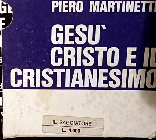 Gesù Cristo e il Cristianesimo - Piero Martinetti - copertina