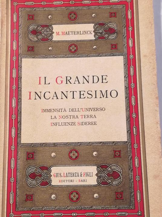 Il grande incantesimo. Immensità dell'universo. La nostra terra. Influenze sideree - copertina