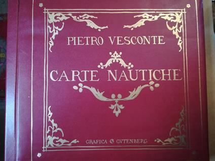 Carte nautiche. Presentazione di Otto Mazal. Studio introduttivo di Lelio Pagani - copertina