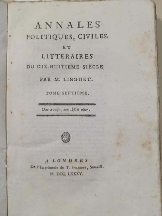 Annales politiques, civiles et litteraires du dix-huitième siècle par M. Linguet. Tome septième - copertina