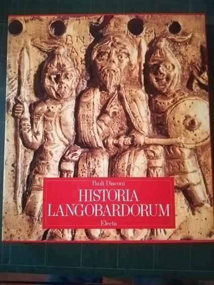 Pauli Diaconi Historia Langobardorum. Introduzione di Claudio Leonardi. Apparati critici ed iconografici di Roberto Cassanelli - copertina