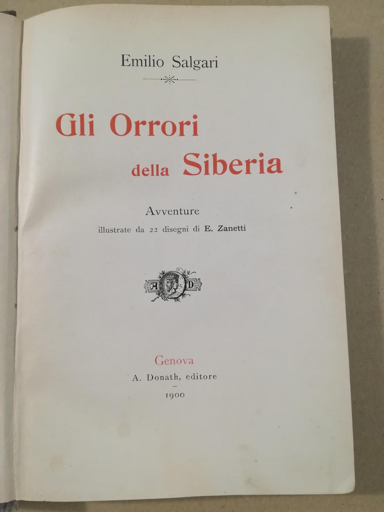 Gli orrori della Siberia. Avventure illustrate da 22 disegni di E. Zanetti