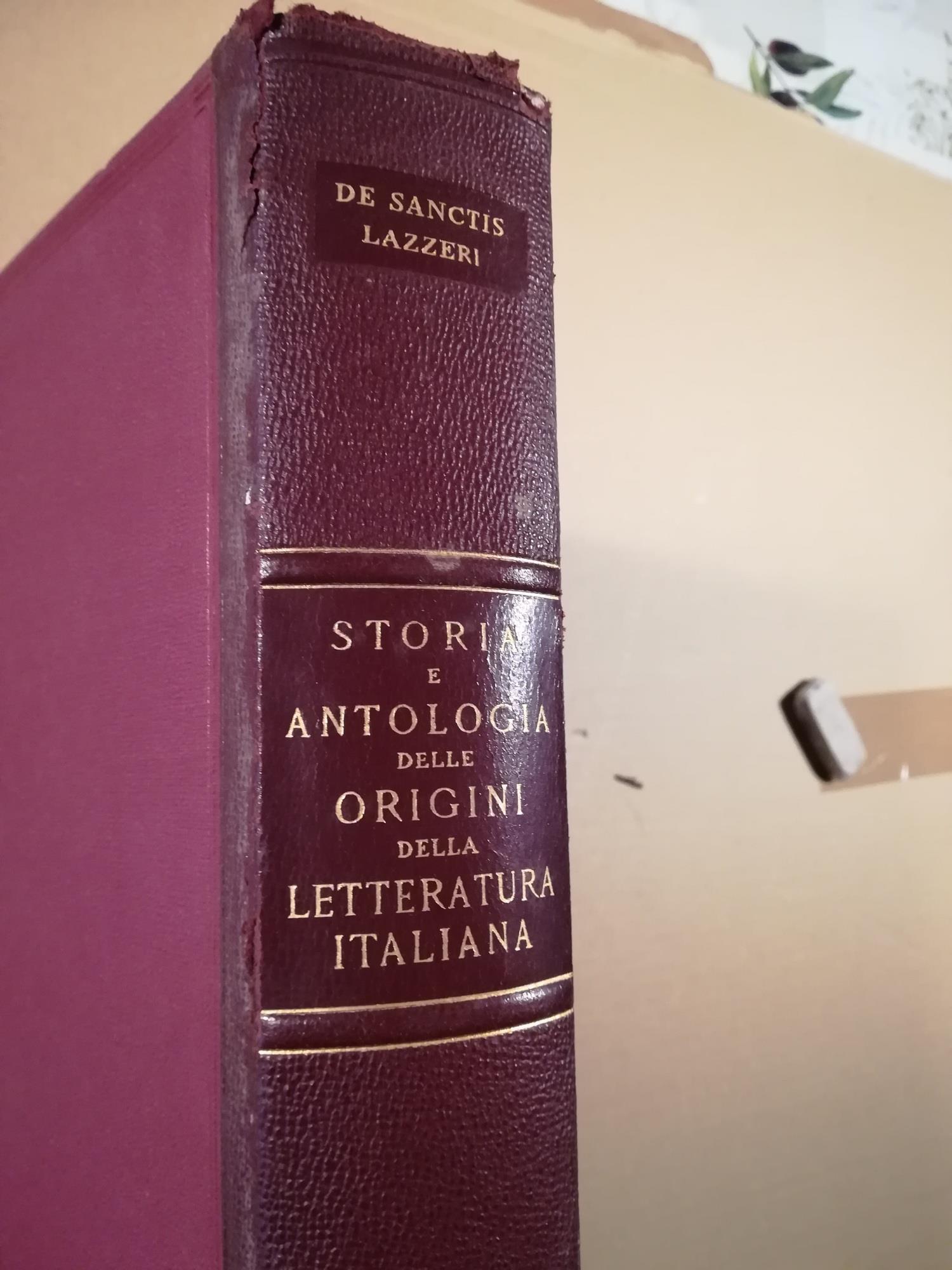 Storia della letteratura italiana dai primi secoli agli albori del Trecento corredata con una ampia antologia dalle origini a Iacopone da Todi, con numerose notizie .. a cura di Gerolamo Lazzeri