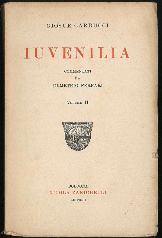 Iuvenilia - vol II - Giosuè Carducci - copertina