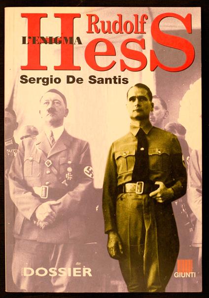 L'enigma Rudolf Hess - Sergio De Santis - copertina