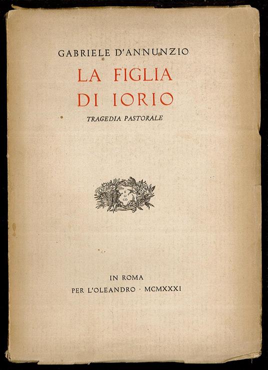 La figlia di Iorio – Tragedia pastorale - Gabriele D'Annunzio - copertina