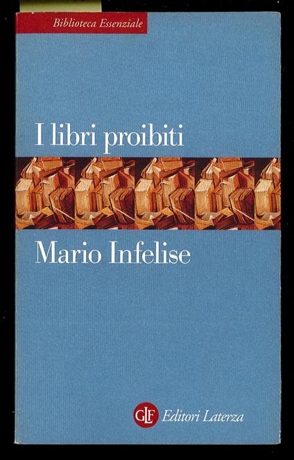 I libri proibiti - Mario Infelise - copertina
