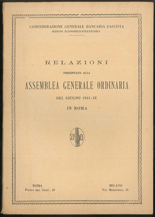Relazioni presentate alla Assemblea Generale Ordinaria del giugno 1931, Roma - copertina