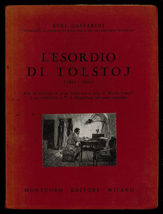 L’esordio di Tolstoj 1852-1860 - Evel Gasparini - copertina