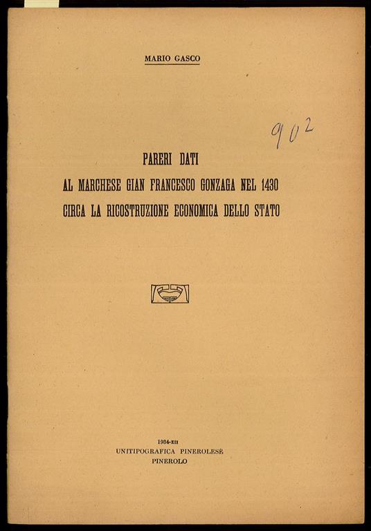 Pareri dati al Marchese Gian Francesco Gonzaga nel 1430 circa la ricostruzione economica dello Stato - copertina