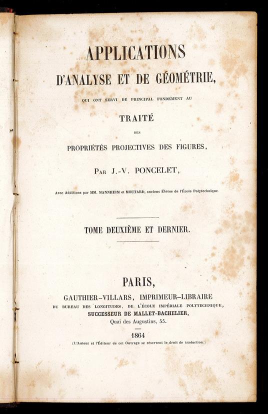 Applications d'analyse et de geometrie qui ont servi de principal fondement au Traité des proprietes projectives des figures - Voll. II - copertina