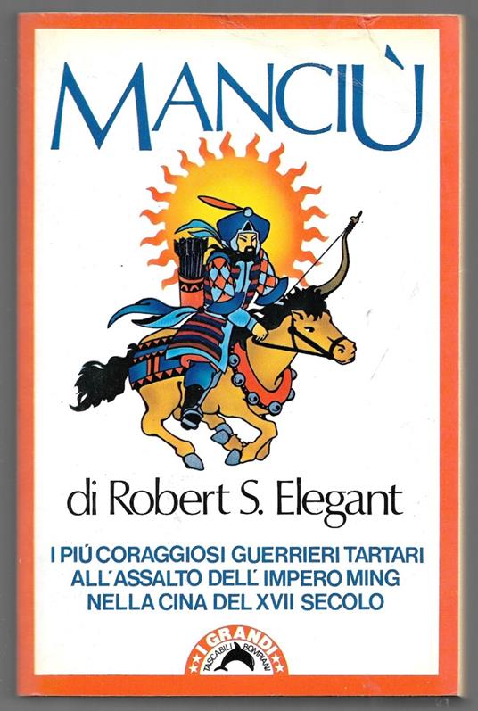 Manciù - Robert S. Elegant - copertina