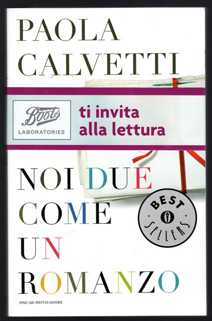 Noi due come un romanzo - Paola Calvetti - copertina
