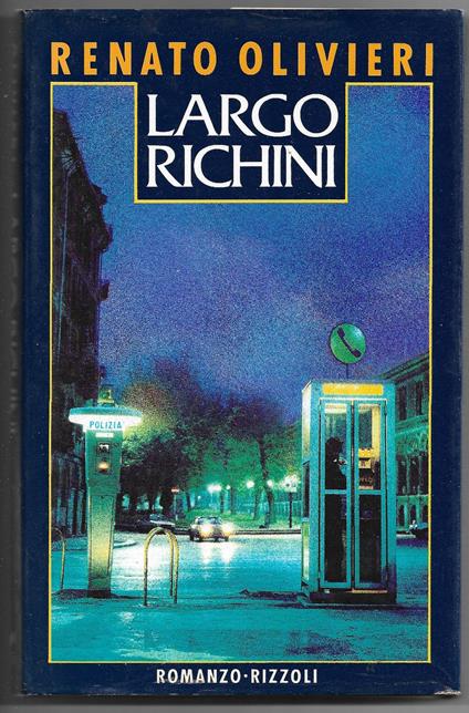 Largo Richini - Renato Olivieri - copertina