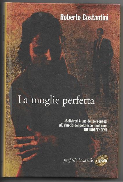 La moglie perfetta - Costantini Roberto - copertina