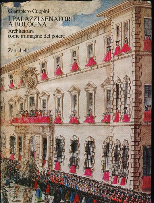I palazzi senatorii a Bologna - Giampiero Cuppini - copertina