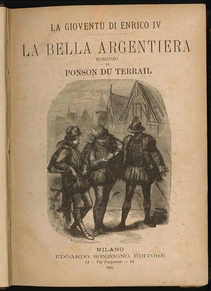 La bella argentiera; La favorita del Re di Navarra; Gli amori della bella Nancy; Le avventure del fante di fiori - copertina