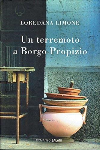 Un terremoto a Borgo Propizio - Loredana Limone - copertina