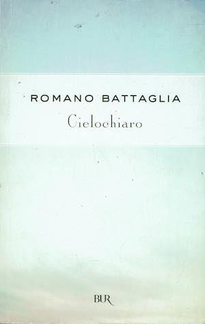 Cielochiaro - Romano Battaglia - copertina