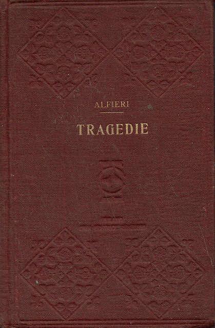 Alfieri - Tragedie Vol II - Vittorio Alfieri - copertina