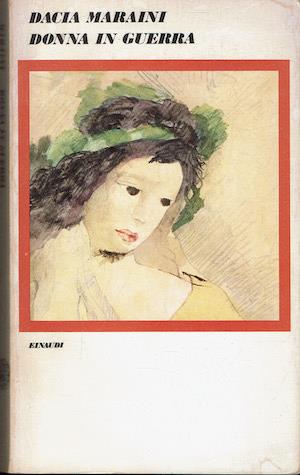 Donna in guerra - Dacia Maraini - copertina