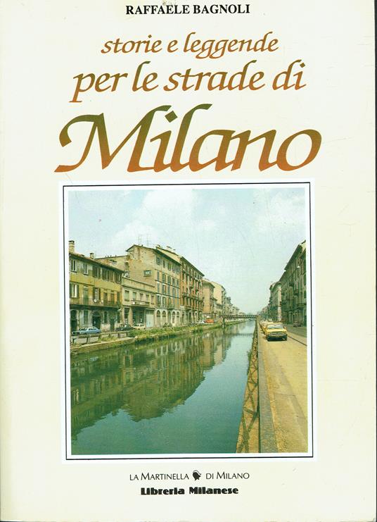 Storie e leggende per le strade di Milano - Raffaele Bagnoli - copertina