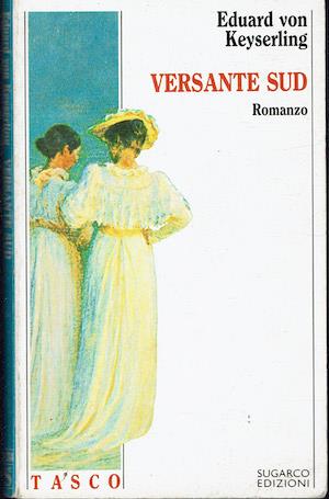 Versante Sud - Eduard von Keyserling - copertina