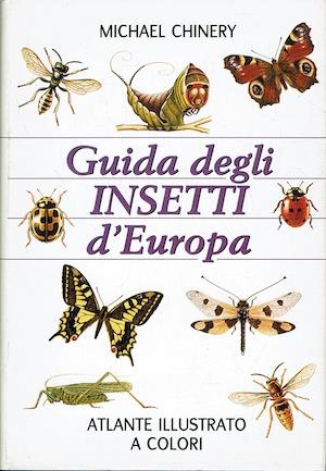 Guida degli insetti d'Europa.Atlante illustrato a colori - Michael Chinery - copertina