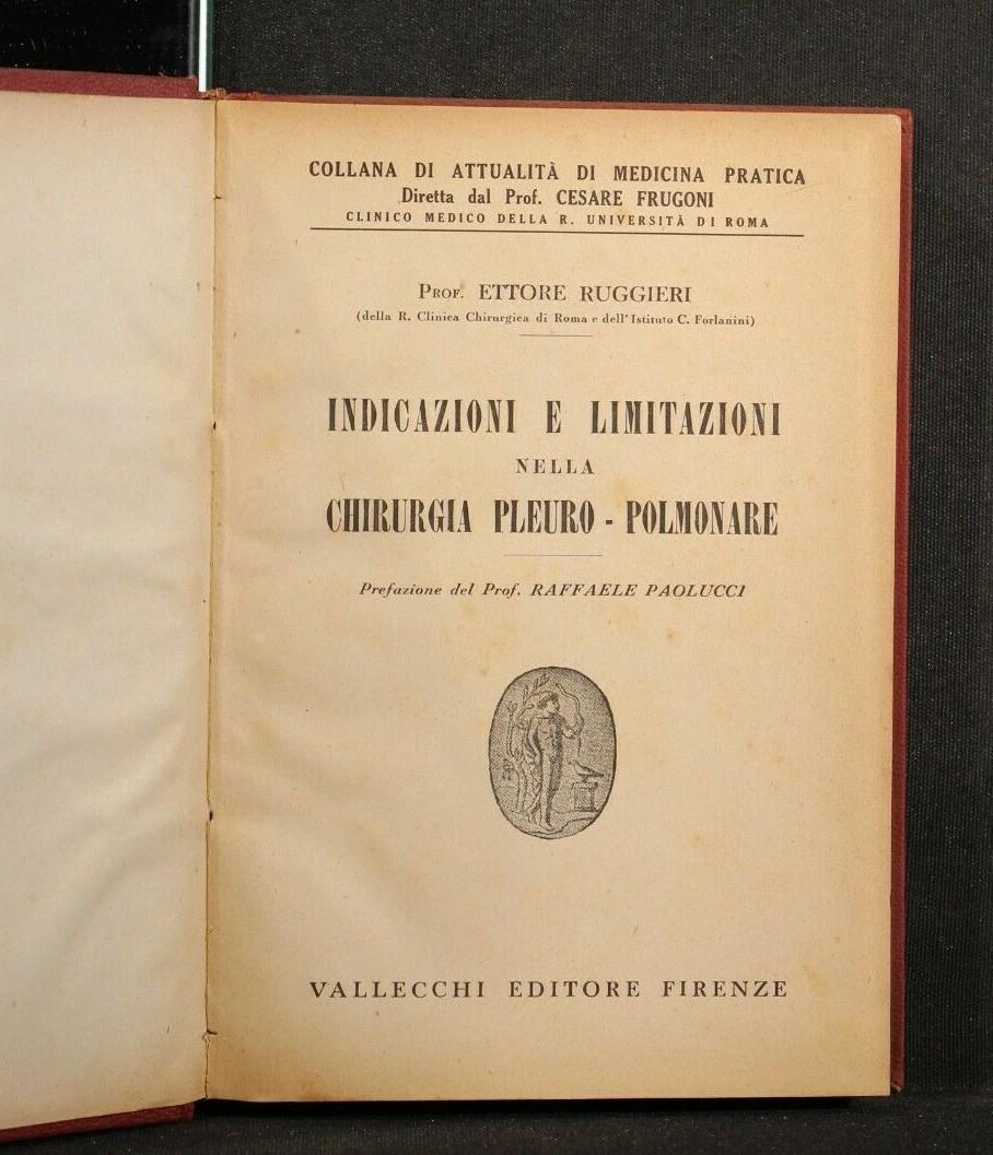 Indicazioni E Limitazioni Nella Chirurgia Pleuro- Polmonare