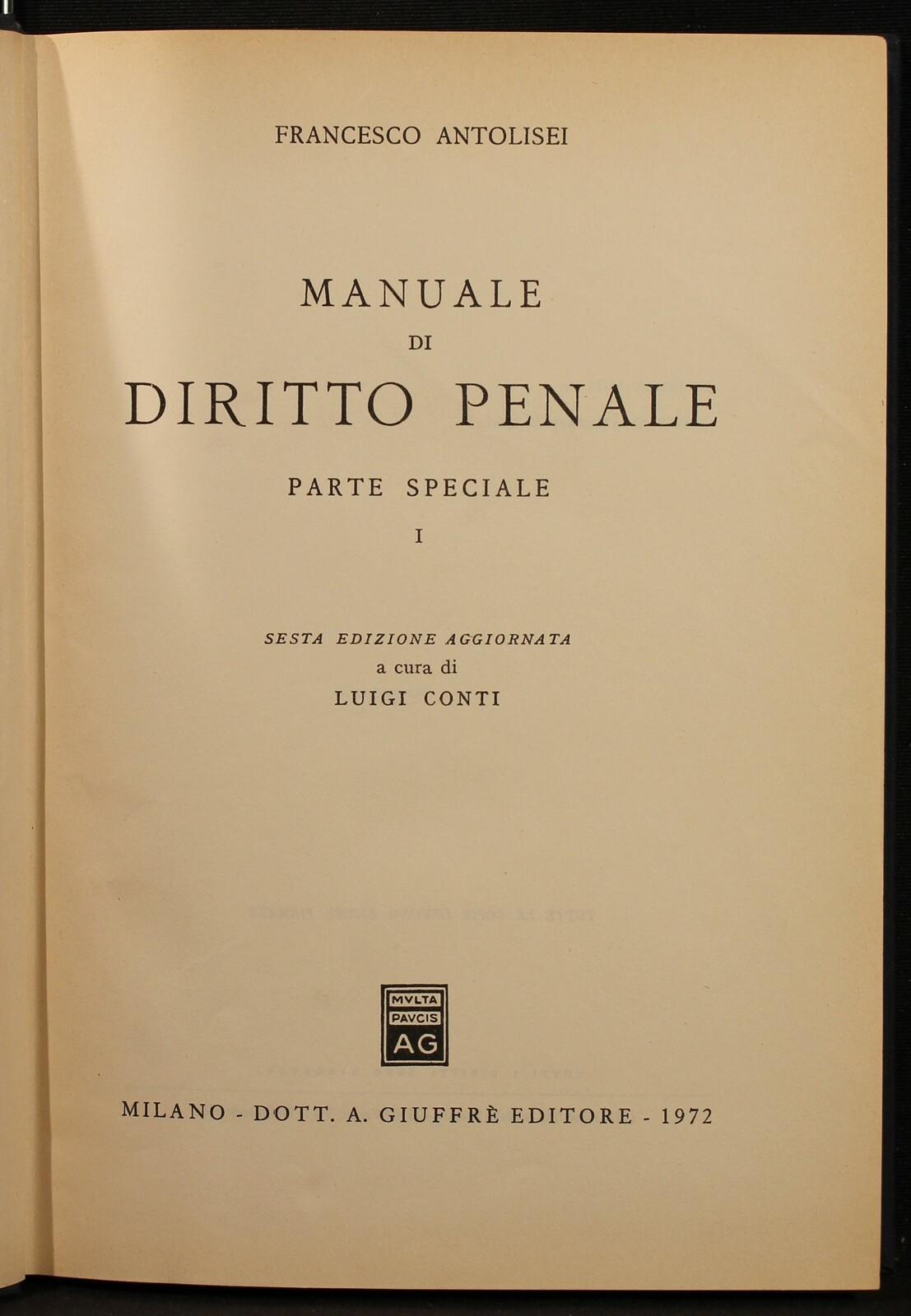Manuale Di Diritto Penale. Parte Speciale I