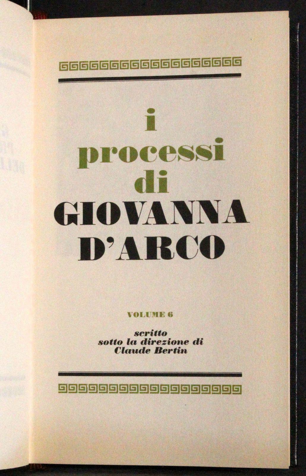 I Grandi Processi. Giovanna D'Arco Vol 6